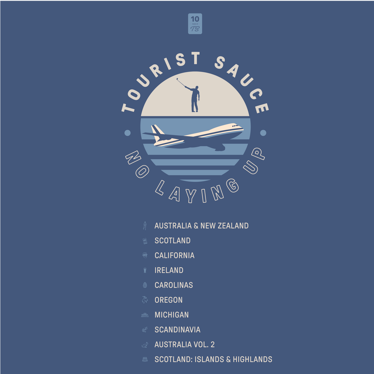 No Laying Up 10 Years of Tourist Sauce Long Sleeve T-shirt | Midnight