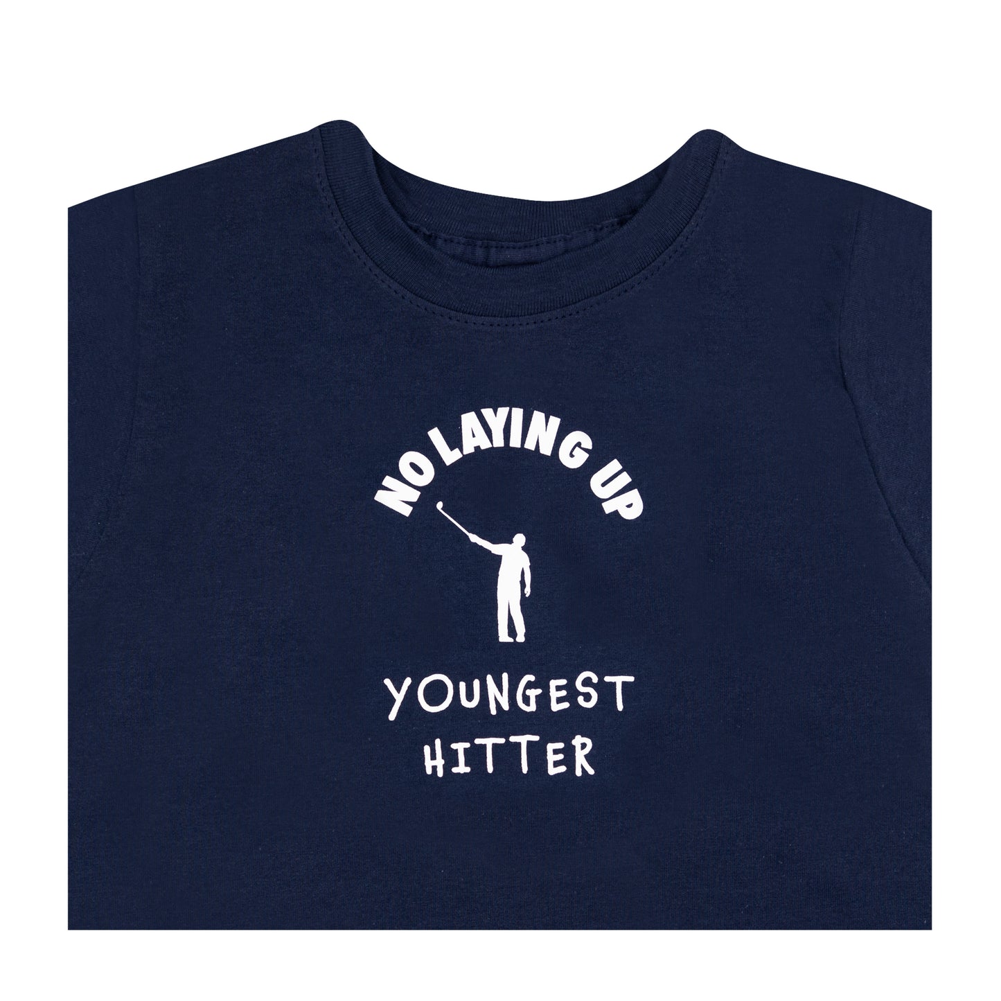 No Laying Up "Youngest Hitter" Toddler T-Shirt | Navy