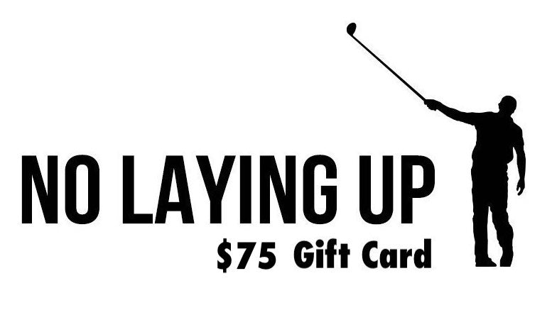 No Laying Up Gift Cards