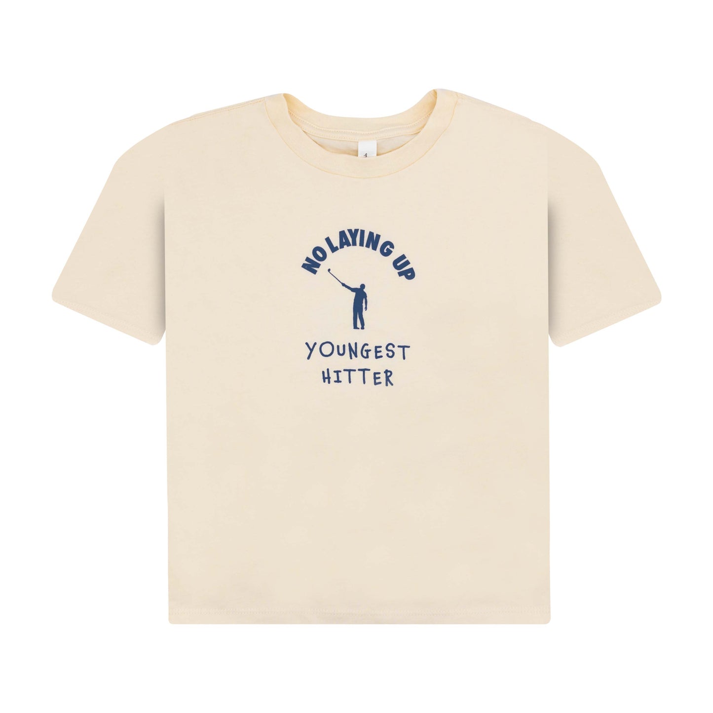 No Laying Up Youngest Hitter Toddler T-Shirt | Natural w/ Navy
