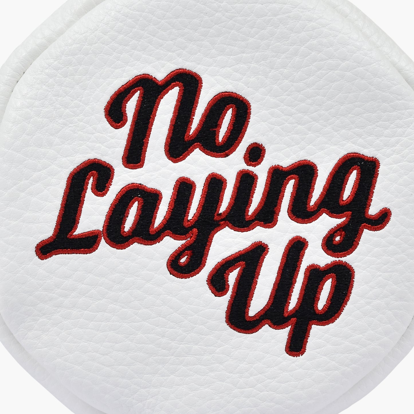 No Laying Up Barrel Driver Headcover | White w/ Black and Red