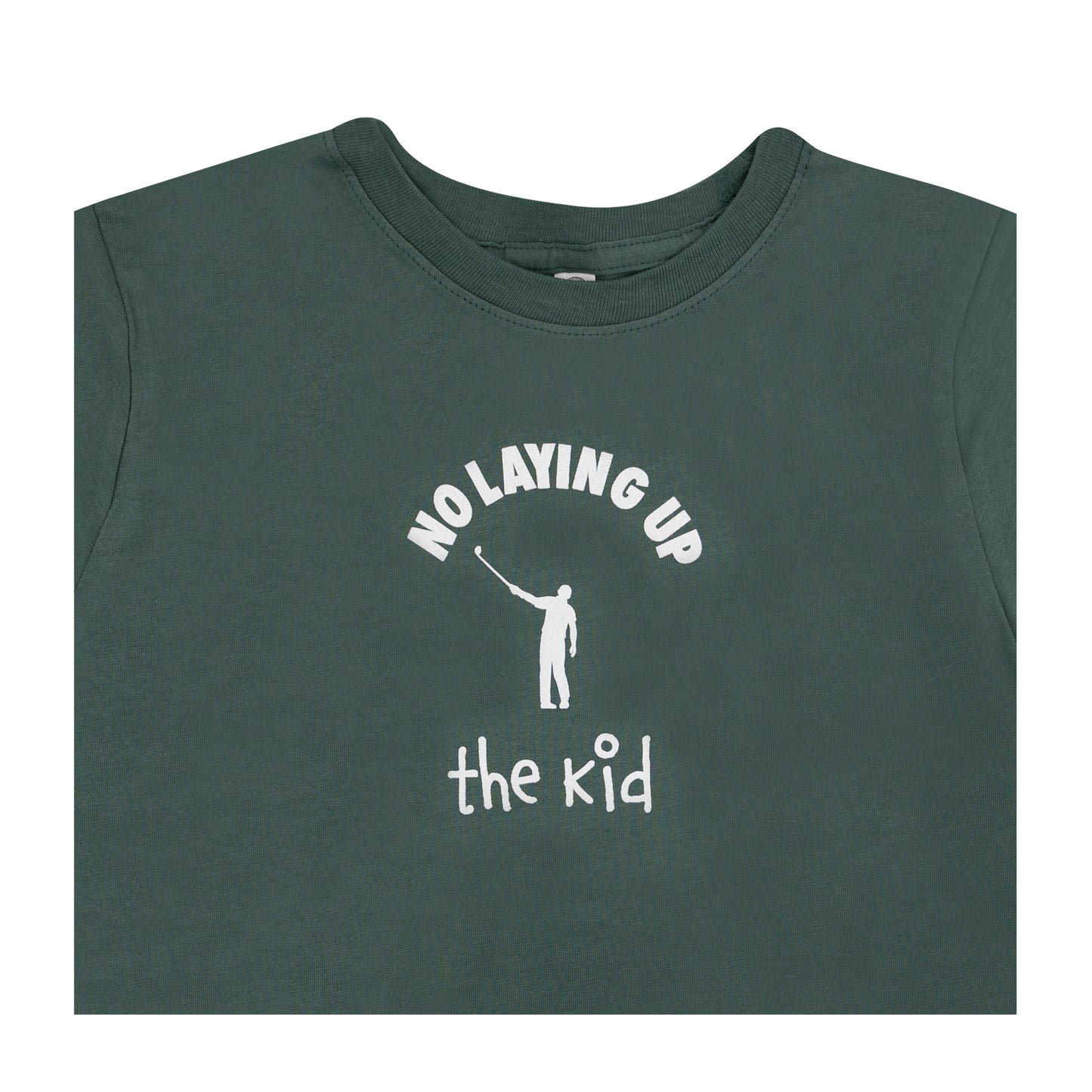 No Laying Up "The Kid" Toddler T-Shirt | Basil Green